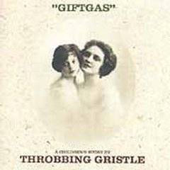 Throbbing Gristle : Giftgas